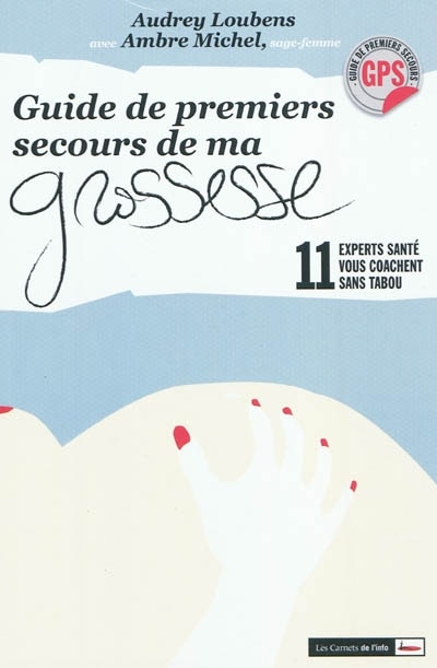 Couverture_Guide de premiers secours de ma grossesse