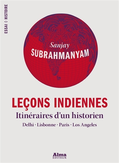 Leçons indiennes: itinéraires d'un historien