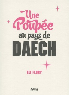 Couverture_Une poup&eacute;e au pays de Daech