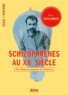 Front cover_Schizophrènes au XXe siècle