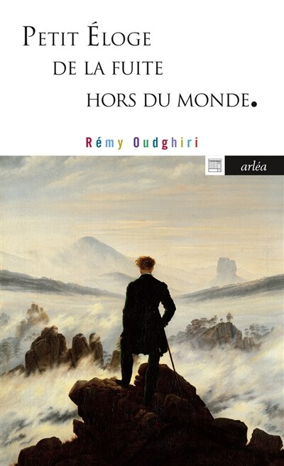 Front cover_Petit éloge de la fuite hors du monde