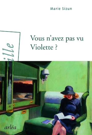 Vous n'avez pas vu Violette ?