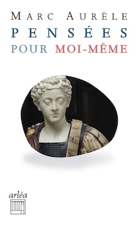Couverture_Pensées pour moi-même ; Sur Marc-Aurèle