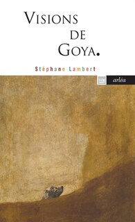 Couverture_Visions de Goya