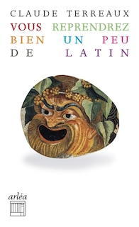 Couverture_Vous reprendrez bien un peu de latin