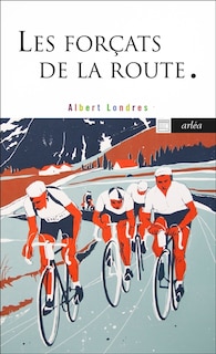 Front cover_Les forçats de la route