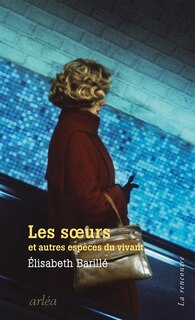 Les soeurs et autres espèces du vivant