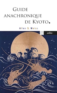Couverture_Guide anachronique de Kyoto