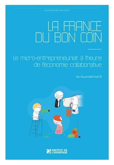 Front cover_La France du bon coin : le micro-entrepreneuriat à l'heure de l'économie collaborative