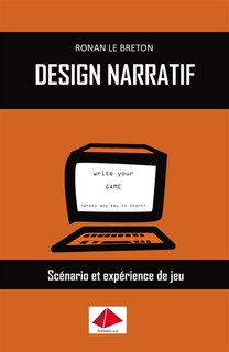 Couverture_Design narratif : Scénario et expérience de jeu