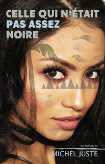 Front cover_Celle qui n'était pas assez noire