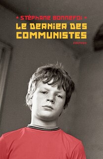 Front cover_Le dernier des communistes