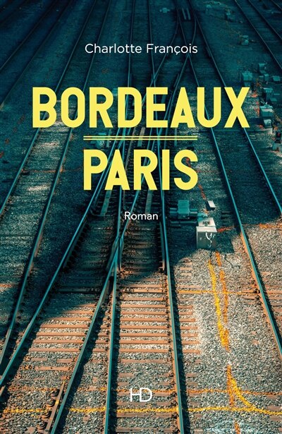 Couverture_Bordeaux-Paris
