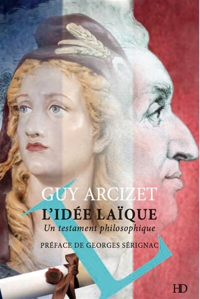 Front cover_L'idée laïque : un testament philosophique