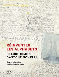 Claude Simon, Gastone Novelli: réinventer les alphabets