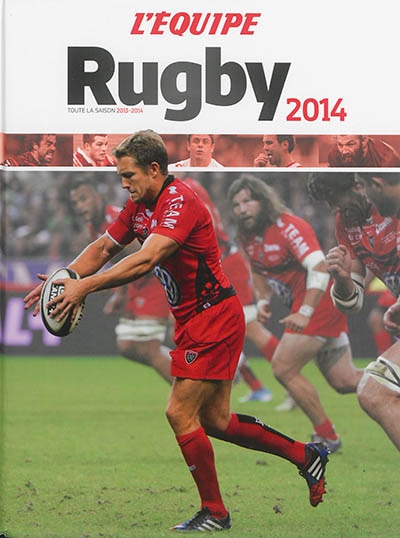 Rugby 2014: toute la saison 2013-2014