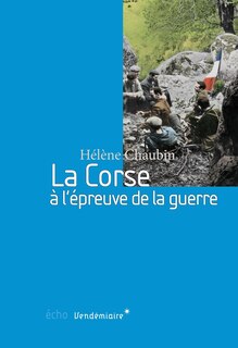 Front cover_La Corse à l'épreuve de la guerre