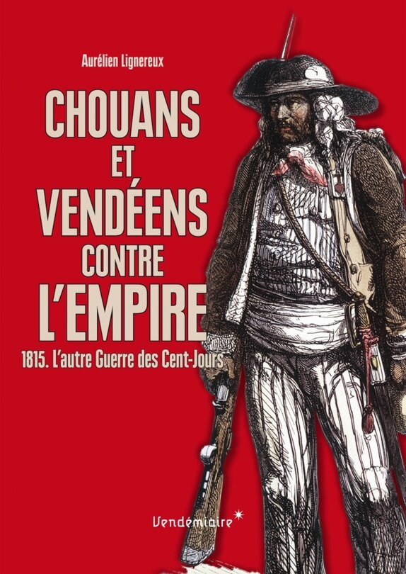 Front cover_Chouans et vendéens contre l'Empire