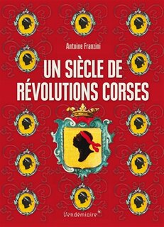 Front cover_Un siècle de révolutions corses