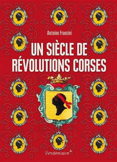 Front cover_Un siècle de révolutions corses