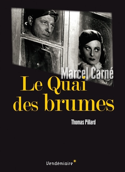 Front cover_Le quai des brumes de Marcel Carné