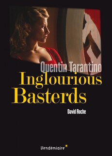 Front cover_Inglorious basterds de Quentin Tarantino