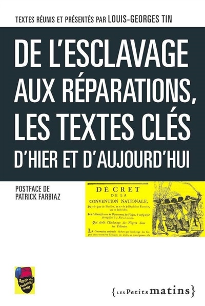 Front cover_De l'esclavage aux réparations, les textes clés d'hier et d'aujourd'hui