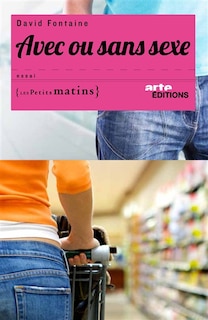 Couverture_Avec ou sans sexe : essai