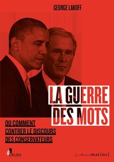 Couverture_La guerre des mots ou Comment contrer le discours des conservateurs