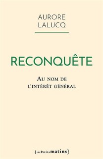 Couverture_Reconquête : au nom de l'intérêt général
