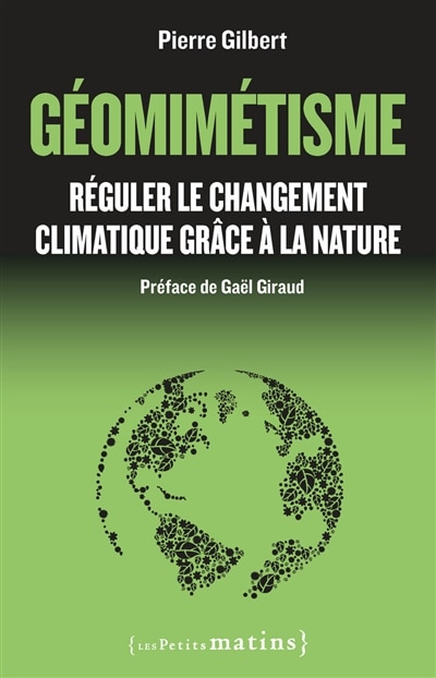 Front cover_Géomimétisme : réguler le changement climatique grâce à la nature