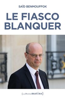 Front cover_Le fiasco Blanquer