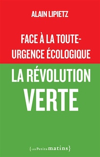 Front cover_Face à la toute-urgence écologique, la révolution verte