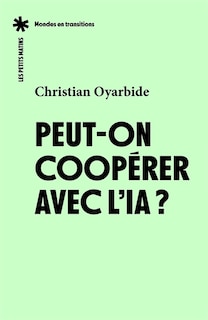 Front cover_Peut-on coop&eacute;rer avec l'IA ?