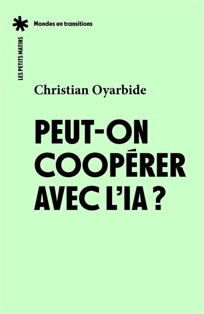 Front cover_Peut-on coop&eacute;rer avec l'IA ?