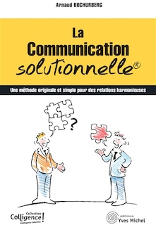 Couverture_La communication solutionnelle