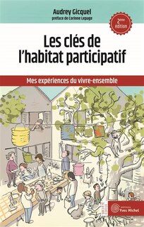 Couverture_Les clés de l'habitat participatif : mes expériences du vivre-ensemble