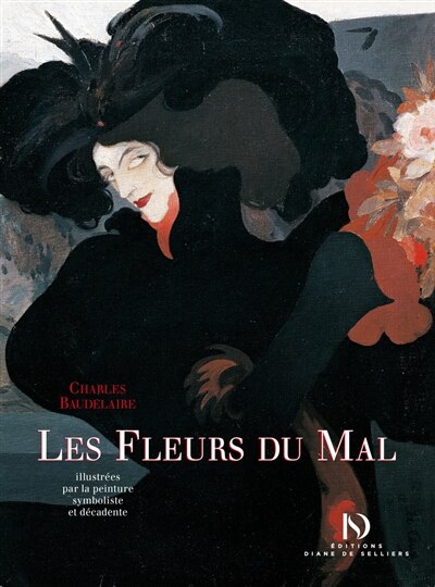 Front cover_LES FLEURS DU MAL DE CHARLES BAUDELAIRE ILLUSTREESPAR LA PEINTURE SYMBOLISTE ET DECADENTE