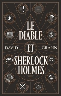 LE DIABLE ET SHERLOCK HOLMES