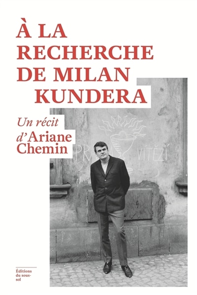 Front cover_A la recherche de Milan Kundera