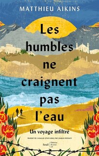 Front cover_Les humbles ne craignent pas l'eau