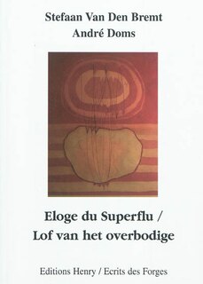 Front cover_Eloge du superflu : choix des poèmes (1971-2009) = Lof van het overbodige