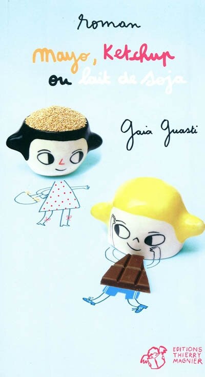 Front cover_Mayo, ketchup ou lait de soja ?
