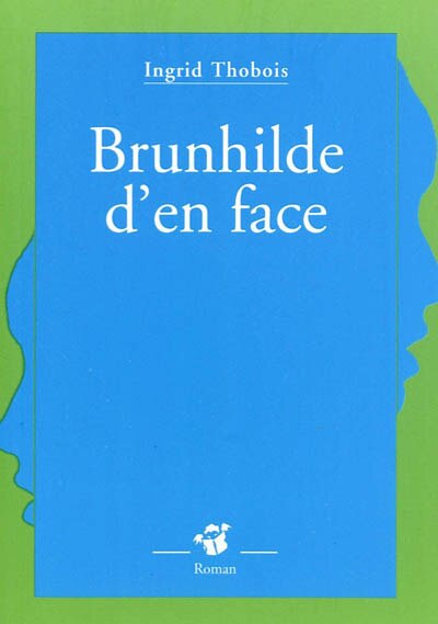 Couverture_Brunhilde d'en face