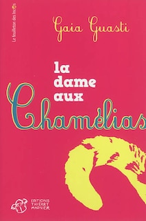 Front cover_La dame aux chamélias