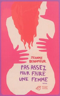 Couverture_Pas assez pour faire une femme