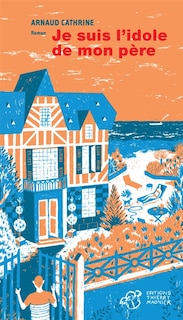Front cover_Je suis l'idole de mon p&egrave;re