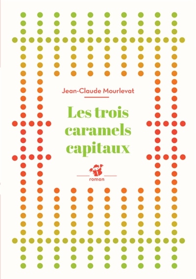 Couverture_Les trois caramels capitaux