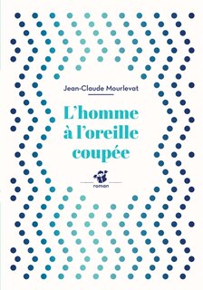 Front cover_L' homme à l'oreille coupée