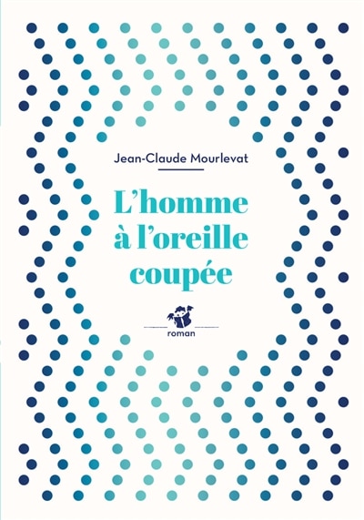 Front cover_L' homme à l'oreille coupée